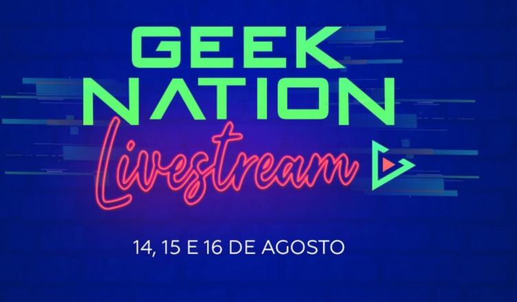 Evento virtual criou vai acontecer no fim desta semana. Foto: Divulgação/Geek Nation Livestream