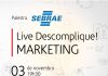 Live: ACISA e SEBRAE abordam conceitos de marketing para empreendedores Evento acontece no dia 03/11 às 19h30. Foto: Divulgação