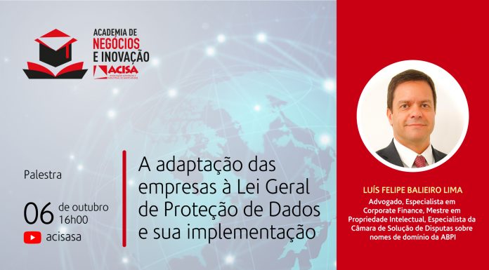 ACISA discute a adaptação das empresas à Lei Geral de Proteção de Dados Live acontece na terça-feira, dia 06/10. Foto: Divulgação