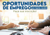 Vagas de emprego em Santo André Vagas são para diversos cargos. Foto: Divulgação/Prefeito Paulo Serra