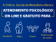 Metodista oferece atendimento psicológico online e gratuito Ação faz parte do projeto "Promoção de Saúde Mental e Qualidade de Vida para Famílias". Foto: Divulgação