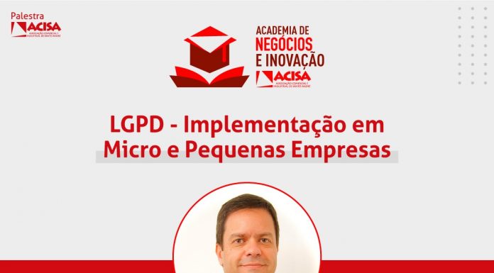 ACISA realiza palestra sobre LGPD Palestra acontece na próxima terça-feira, 27/04. Foto: Divulgação/ACISA