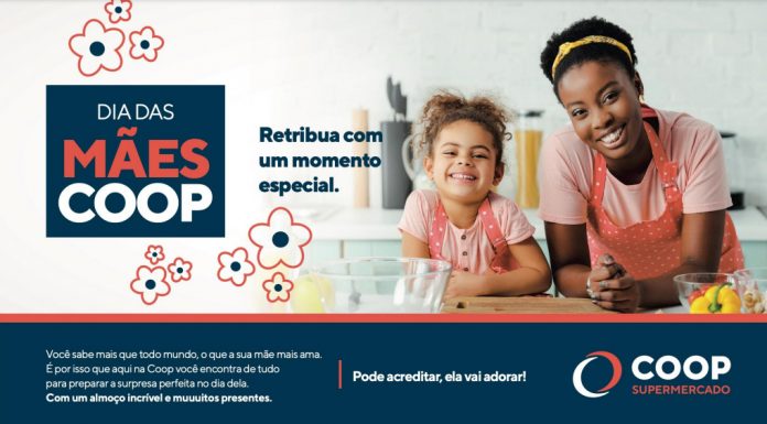 COOP lança Campanha de Dia das Mães Campanha foi lançada com objetivo de que haja crescimento nas vendas. Foto: Divulgação/COOP
