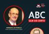 ABC que dá certo apresenta mais um case de sucesso Norberto Luiz Perrella é o participante da vez. Arte: Divulgação/ACISA