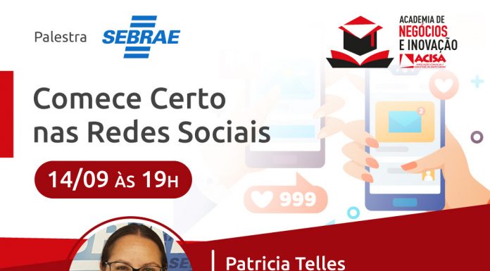 ACISA e SEBRAE promovem oficina online Evento será no próximo dia 14/09. Arte: Divulgação