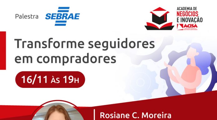 Live ensina como vender nas redes sociais Live é promovida pela ACISA em parceria com o SEBRAE. Arte: Divulgação
