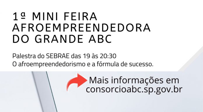 ABC terá 1ª Mini Feira Afroempreendedora Evento acontece na sede da entidade regional na próxima terça-feira (30/11), das 16h às 21h. Arte: Divulgação/Consórcio ABC