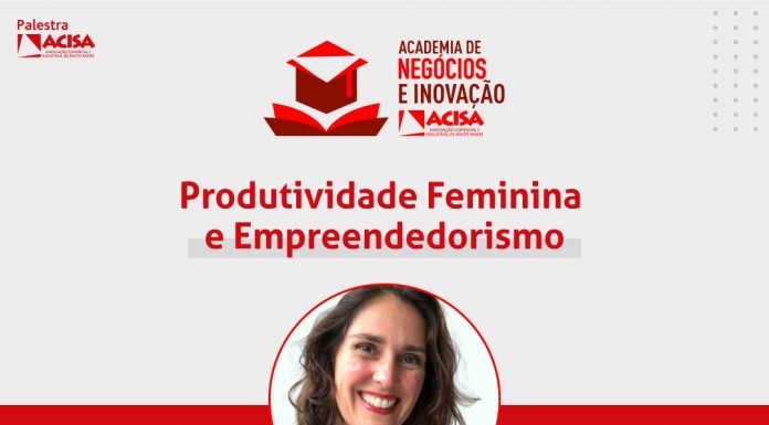 ACISA promove palestra para mulheres Palestra terá transmissão online. Arte: Divulgação/ACISA