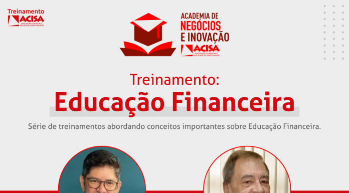 ACISA lança Programa de Educação Financeira 1º encontro será na próxima terça-feira, dia 26/04. Foto: Divulgação