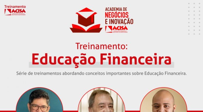 ACISA fará novo treinamento financeiro Encontro será no dia 22 de junho. Arte: Divulgação