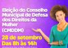 Eleição do Conselho de Defesa dos Direitos da Mulher acontece dia 28